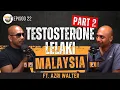 Lagu Testosterone Lelaki | Part 2 | Azri Walter | Dr.Roland Victor | Lesung Batu