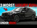 3 WORST and 4 BEST USED LUXURY SUVs You Could Buy Under 50k AVOID
