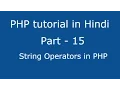 PHP Tutorial in Hindi part - 15 What is string Operators in Php