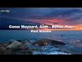Download Lagu Conor Maynard, Anth - Better Now - Lyrics