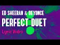 Download Lagu Ed Sheeran, Beyoncé - Perfect (LYRICS)