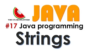 Java 17 Java Strings Creating and Using Strings Part1