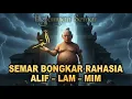 MENEMBUS ALAM MALAKUT‼️SEMAR BONGKAR RAHASIA SEBENARNYA ALIF, LAM, MIM | WEJANGAN SEMAR