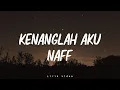 Download Lagu Naff - Kenanglah Aku || Lirik