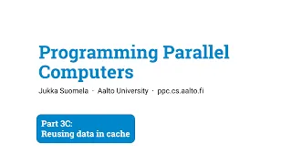 Programming Parallel Computers Part 3C