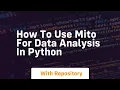 How to use mito for data analysis in python