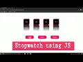 Stopwatch in JS JavaScript Tutorials Stopwatch in HTML