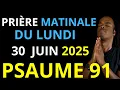 Download Lagu Prière du Lundi 30 Juin 2025 | Psaume 91 du matin prière catholique