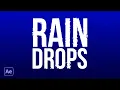 Rain Drops Effect in After Effects After Effects Tutorial in Hindi