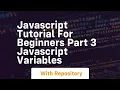 Javascript tutorial for beginners part 3 javascript variables