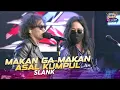Download Lagu Slank - Makan Ga Makan Asal Kumpul  | GTV LOVE MUSIC KONSER SPESIAL SLANK