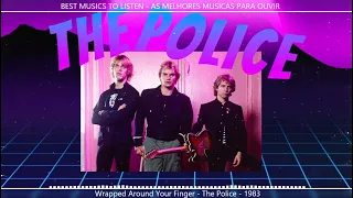 Wrapped Around Your Finger - The Police - 1983