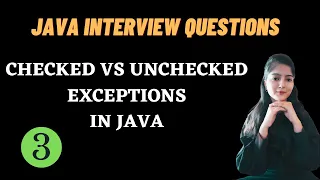 JAVA INTERVIEW QUESTIONS Checked vs Unchecked Exceptions in java Must Watch