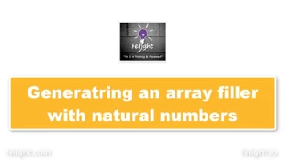 Java Basics returning an array filled with natural numbers in Java