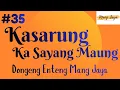 Lagu KASARUNG KA SAYANG MAUNG 35, Dongeng Enteng Mang Jaya, Carita Sunda @MangJayaOfficial