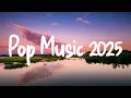 Download Lagu Ed Sheeran, Bruno Mars, Dua Lipa, Maroon 5, Lady Gaga, The Weeknd, Billie Eilish - Pop Music 2025