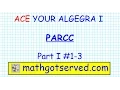 PARCC Algebra I EOY Practice Test - 3 Common Core Next Gen