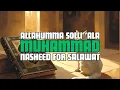 Download Lagu Allahumma Solli 'Ala Muhammad – Nasheed for Salawat | Relax • Chill • Study • Drive