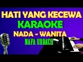Download Lagu HATI YANG KECEWA - Nafa Urback | KARAOKE Nada Wanita, HD