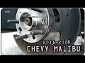 FRONT WHEEL HUB REPLACEMENT 2013-2016 CHEVY MALIBU