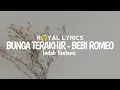 Download Lagu Bunga Terakhir - Bebi Romeo | Cover by Indah Yastami | Lirik Lagu