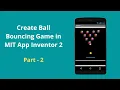 Part-2 How To Make Bouncing Ball Game in MIT App Inventor 2
