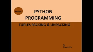 PP - 29 TUPLES PACKING UNPACKING IN PYTHON