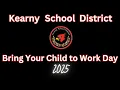 Kearny School District Bring Your Child to Work Day 2025