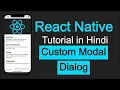 React Native tutorial in Hindi Make Custom Modal Dialog box