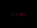 YOU DIED
