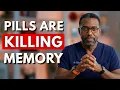 Doctor Warns These 9 Medications May Cause Memory Loss After 60 - Dr Marcus Ellington