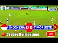 Lagu 🔴 LIVE INDONESIA VS TIMOR LESTE- FRIENDLY MATCH FIFA MATCHDAY 2022|