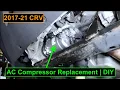 2017-21 Honda crv ac compressor condenser replacement How to guide
