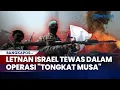 Download Lagu Rangkuman Perang:Letnan Israel Tewas dalam Operasi \