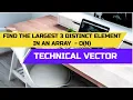 Find the largest 3 distinct element of an array Optimized Solution O N Interview Problem