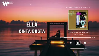 ella cinta dusta lirik video 