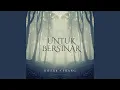 Download Lagu Untuk Bersinar