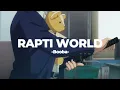 🏴Rapti World - Booba (Slowed+Reverb)