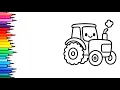 How to Draw a Cute Tractor Easy Drawing Coloring Painting for Kids Toddlers - Child Art