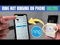 Ring Doorbell Not Ringing on Phone QUICK SOLUTION