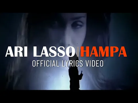 Download MP3 Hampa - Ari Lasso [ Lirik Lagu ]