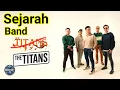 Download Lagu SEJARAH BAND THE TITANS | Comeback nya Band The Titans