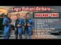 Download Lagu Lagu rohani full album nagabe trio