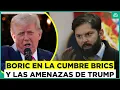 Download Lagu Boric en Cumbre Brics: ¿Trump amenaza a Chile con nuevos aranceles?