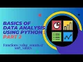 Python - Basics of data analysis Part 2 Super Useful Functions