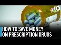 How to save money on prescription drugs
