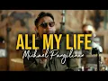 Lagu All My Life - Michael Pangilinan (America)