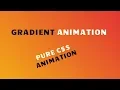 CSS3 Gradient Color Animation CSS3 Keyframes Animation Tutorial