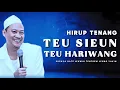 Download Lagu Nasihat Abuya Uci: Rahasia Ketenangan Hidup Bebas Kehawatiran