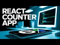 How to Build a Counter App in React Beginner React Project Tutorial 3